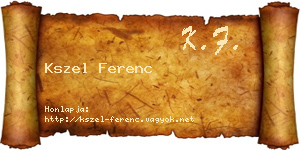 Kszel Ferenc névjegykártya